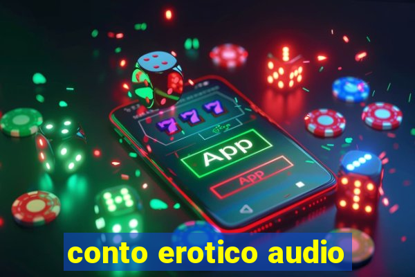 conto erotico audio